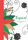 Image for Tropical: 20 detachable postcards to colour in