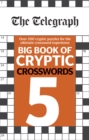 Image for The Telegraph Big Book of Cryptic Crosswords 5