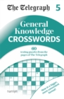 Image for The Telegraph General Knowledge Crosswords 5