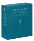 Image for Larousse patisserie and baking  : the ultimate expert guide, with more than 200 recipes and step-by-step techniques