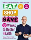 Image for Eat shop save  : 8 weeks to better health