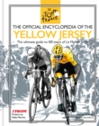 Image for The encyclopedia of the yellow jersey