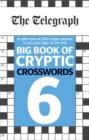 Image for The Telegraph Big Book of Cryptic Crosswords 6