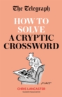 Image for How to solve a cryptic crossword
