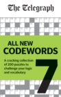 Image for Telegraph: All New Codewords Volume 7 : A cracking collection of over 200 puzzles to challenge your logic and vocabulary