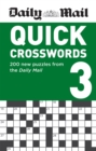 Image for Daily Mail Quick Crosswords Volume 3 : 200 new puzzles from the Daily Mail