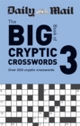 Image for Daily Mail Big Book of Cryptic Crosswords Volume 3 : Over 200 cryptic crosswords