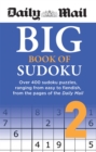 Image for Daily Mail Big Book of Sudoku Volume 2 : Over 400 sudokus, ranging from easy to fiendish, from the pages of the Daily Mail
