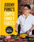 Image for Jeremy Pang's School of Wok.: (Simple family feasts.)
