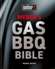 Image for Weber&#39;s Gas Barbecue Bible