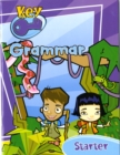 Image for Key Grammar Starter Pupil Book
