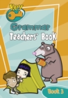 Image for Key Grammar Teachers&#39; Handbook 3