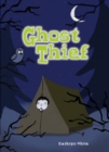 Image for Pocket Chillers Year 3 Horror Fiction: Ghost Thief