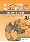 Image for New Caribbean junior reader  : an integrated approach to reading2,: Teacher&#39;s guide