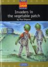 Image for New Reading 360 : Level 12 Novel :Invaders In The Vegetable Patch (1 Pack Of 6 )
