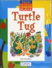Image for New Reading 360: Play: Turtle Tug : Lower Key Stage 1 - Traditional Tales