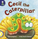 Image for Lighthouse Year 1 Yellow: Cecil The Caterpillar