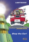 Image for Lighthouse Year 1 - Stop the Car Teachers Notes