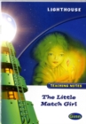 Image for Lighthouse White Level: The Little Match Girl Teaching Notes