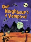 Image for Pack of 3: Our Neighbour&#39;s a Vampire