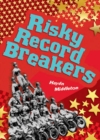 Image for Risky Record Breakers