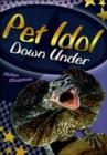 Image for Pet Idol Down Under : Year 6 : Pocket Tales