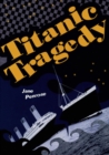 Image for Titanic Tragedy