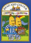 Image for BANANAS IN PYJAMAS: READ AND COLOUR