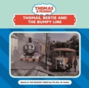 Image for Thomas, Bertie &amp; the Bumpy Line