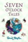 Image for Seven O&#39;Clock Tales