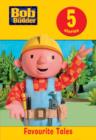 Image for Bob the Builder : Favourite Tales
