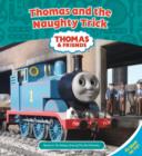 Image for Thomas &amp; Friends: Thomas &amp; the Naughty Trick