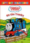 Image for Let&#39;s Get Colouring Thomas &amp; Friends on the Tracks