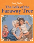 Image for DEAN Folk of the FarawayTree HB Hardie Grant 2015 edn  Round Back : DEAN Folk FarawayTree HB RBack