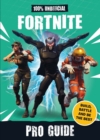 Image for 100% unofficial Fortnite pro guide