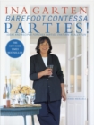 Image for Barefoot Contessa Parties! : Ideas and Recipes for Easy Parties That Are Really Fun: A Cookbook