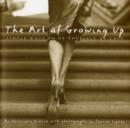 Image for The Art of Growing Up