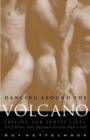 Image for Dancing Around the Volcano