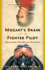 Image for Mozart&#39;s brain and the fighter pilot  : unleashing your brain&#39;s potential