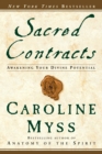 Image for Sacred Contracts : Awakening Your Divine Potential