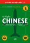 Image for Chinese Mandarin in Flight : Learn Before You Land