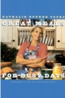 Image for Nathalie Dupree Cooks Great Meals For Busy Days
