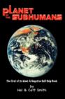 Image for Planet of the Subhumans