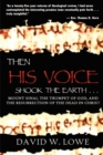 Image for Then His Voice Shook the Earth ...