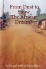 Image for From Dust to Snow: The African Dream?