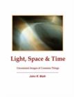 Image for Light, Space &amp; Time