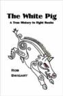 Image for The White Pig