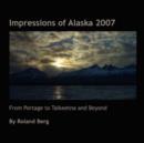 Image for Impressions of Alaska 2007