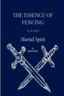 Image for The Essence of Fencing as an Art is Martial Spirit