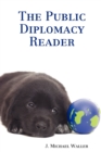 Image for The Public Diplomacy Reader